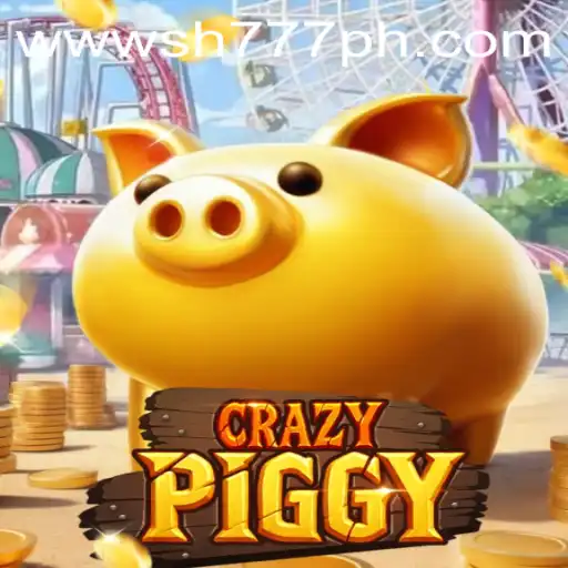 CrazyPiggy: A Dive into the World of SH777.com's Latest Sensation