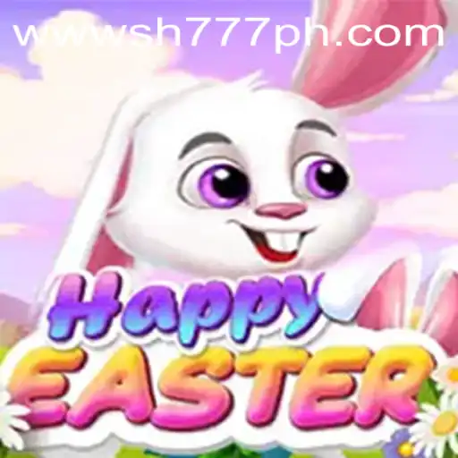 Discover & Enjoy the Unique Gameplay of HappyEaster at SH777.com